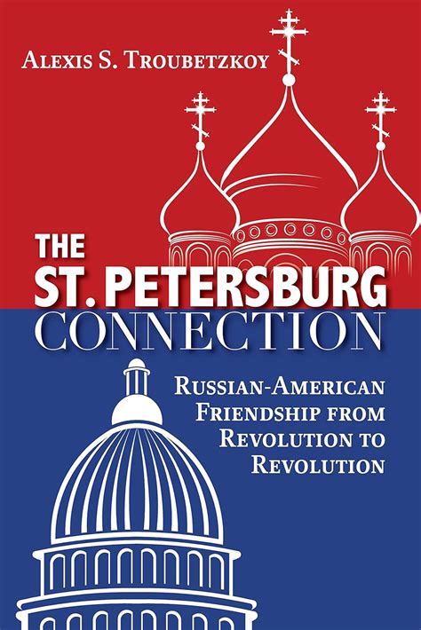 st petersburg connection russian american friendship Reader
